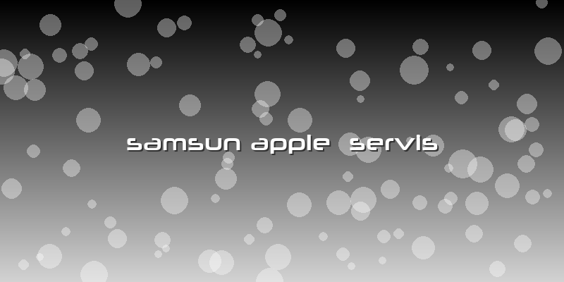 Samsun Apple Servis